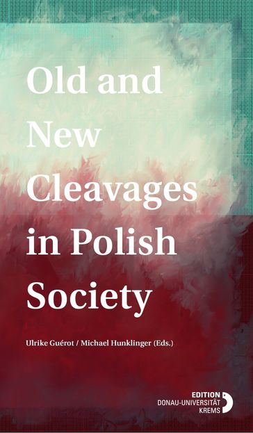 Old and New Cleavages in Polish Society - Ulrike Guérot