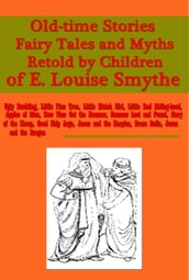 Old-time Stories, Fairy Tales and Myths