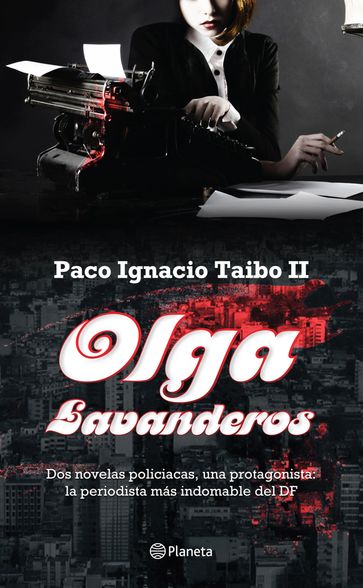 Olga Lavanderos - Paco Ignacio Taibo II