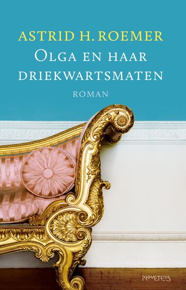 Olga en haar driekwartsmaten - Astrid H. Roemer