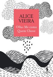 Olha-Me como Quem Chove