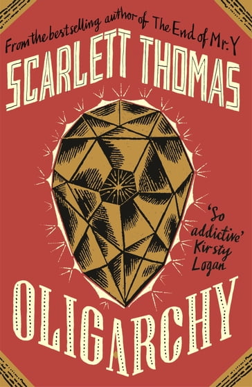 Oligarchy - Scarlett Thomas