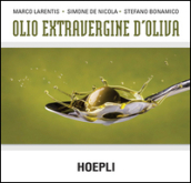 Olio extravergine d oliva