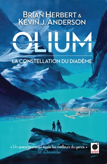 Olium, (La Constellation du Diadème) - Herbert Brian - Kevin J. Anderson