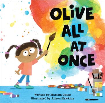 Olive All At Once - Mariam Gates