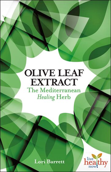 Olive Leaf Extract - Lori Barrett