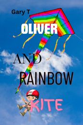 Oliver And Rainbow Kite