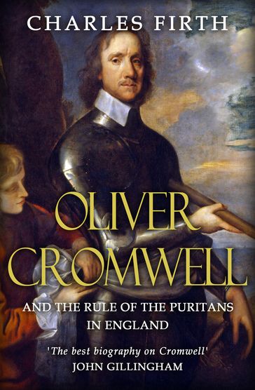 Oliver Cromwell - C. H. Firth