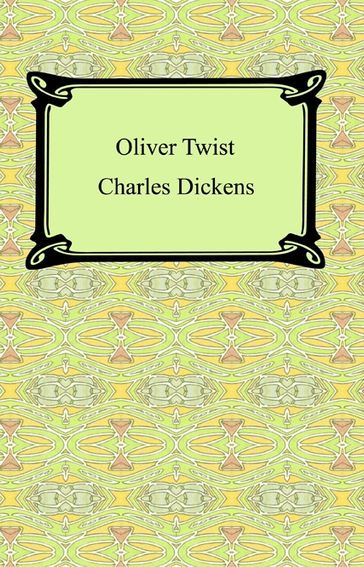 Oliver Twist - Charles Dickens