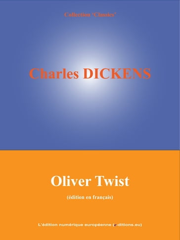 Oliver Twist - Charles Dickens