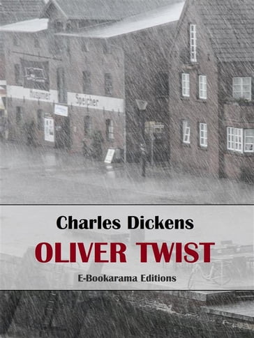 Oliver Twist - Charles Dickens