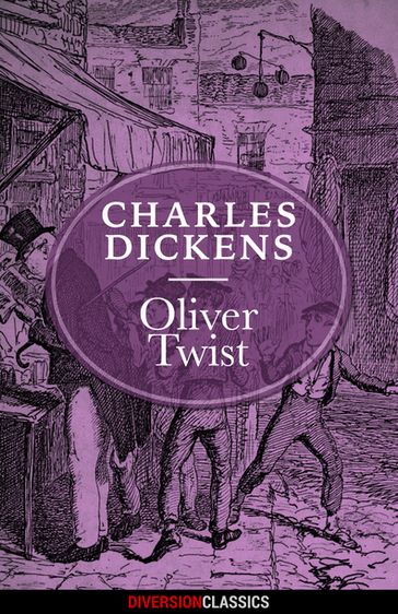 Oliver Twist (Diversion Classics) - Charles Dickens