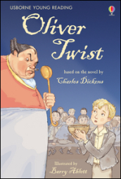 Oliver Twist. Ediz. illustrata