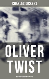 Oliver Twist (Musaicum Children s Classics)