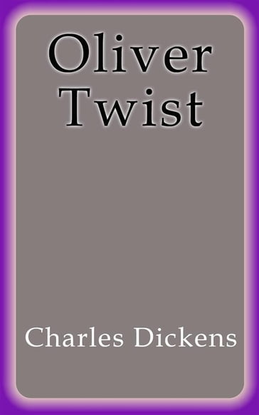 Oliver Twist - english - Charles Dickens