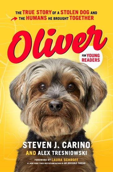 Oliver for Young Readers - Steven J. Carino - Alex Tresniowski