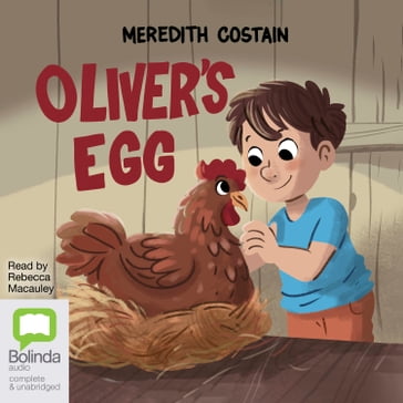 Oliver's Egg - Meredith Costain