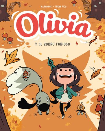 Olivia. El zorro furioso (Olivia 2) - Thom Pico