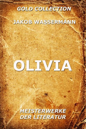 Olivia - Jakob Wassermann