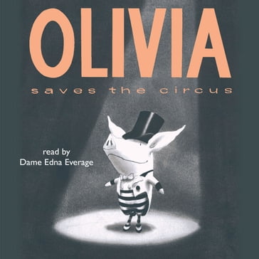 Olivia Saves the Circus - Ian Falconer