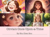 Olivia s Once-Upon-a-Time Tea Party: A Magical Bedtime Tale