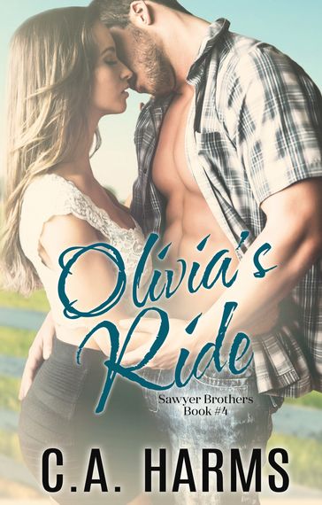 Olivia's Ride - C.A. Harms