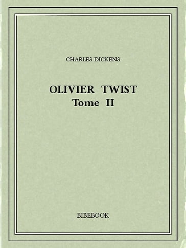 Olivier Twist II - Charles Dickens