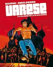 Olivier Varèse - La Colombe de la Place Rouge