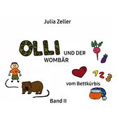 Olli und der Wombar - vom Bettkurbis - Band II