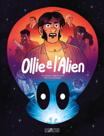 Ollie et l'alien - David Combet - Florent Bernard