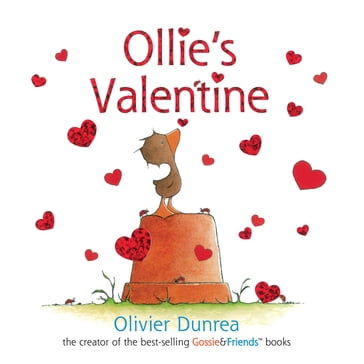 Ollie's Valentine - Olivier Dunrea