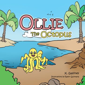 Ollie the Octopus - K. Gaffney