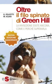 Oltre il filo spinato di Green Hill