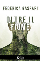 Oltre il fiume