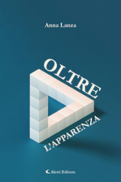 Oltre l apparenza