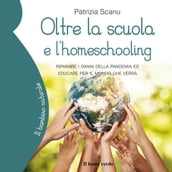 Oltre la scuola e l homeschooling