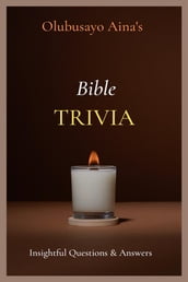 Olubusayo Aina s Bible Trivia