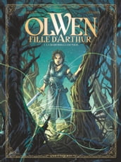 Olwen, fille d Arthur - Tome 01