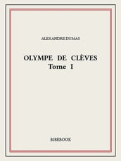Olympe de Clèves I