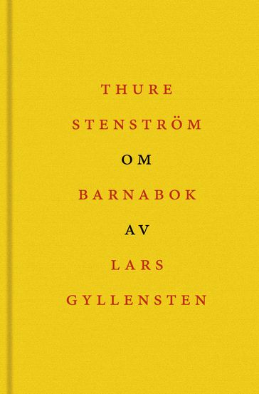 Om Barnabok av Lars Gyllensten - Lars Sundh - Thure Stenstrom