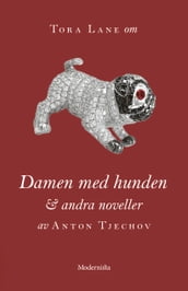 Om Damen med hunden och andra noveller av Anton Tjechov