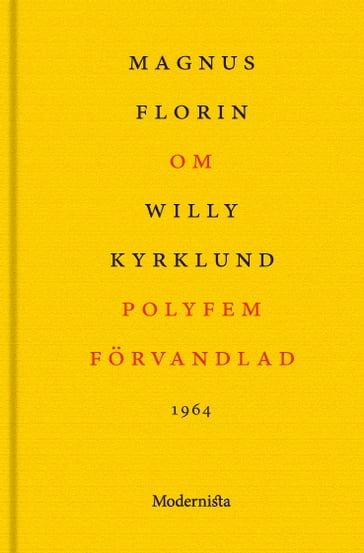 Om Polyfem förvandlad av Willy Kyrklund - Lars Sundh - Magnus Florin