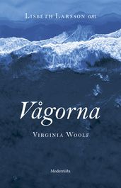 Om Vagorna av Virginia Woolf