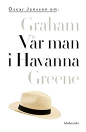 Om Var man i Havanna av Graham Greene