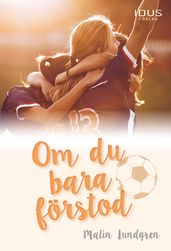 Om du bara forstod