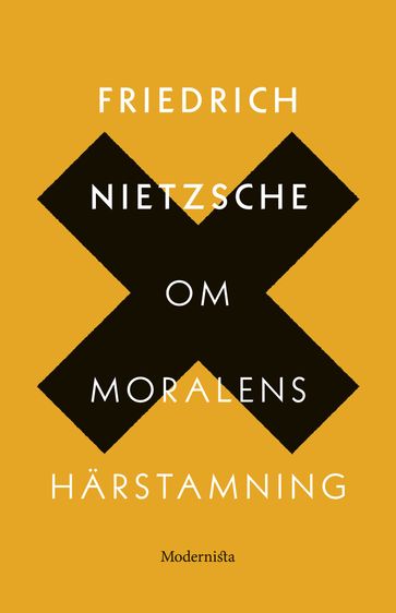 Om moralens härstamning - Friedrich Nietzsche - Lars Sundh - Rasmus Pettersson