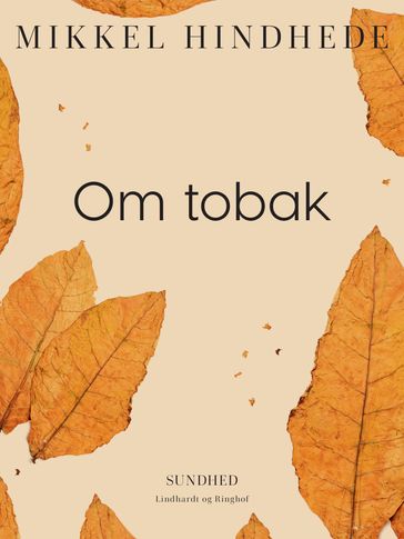 Om tobak - Mikkel Hindhede