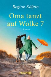 Oma tanzt auf Wolke 7