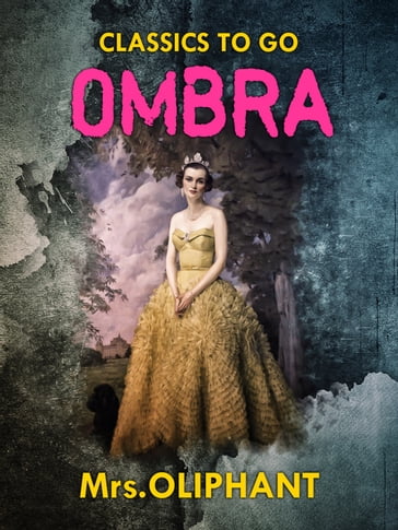 Ombra - Mrs Oliphant