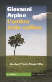 Ombra delle colline (L )